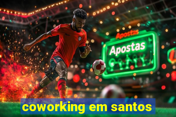 coworking em santos